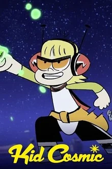 Siêu nhóc vũ trụ (Phần 3) - Kid Cosmic (Season 3)