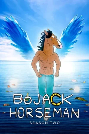 Chú Ngựa Ăn Chơi (Phần 2) - BoJack Horseman (Season 2)