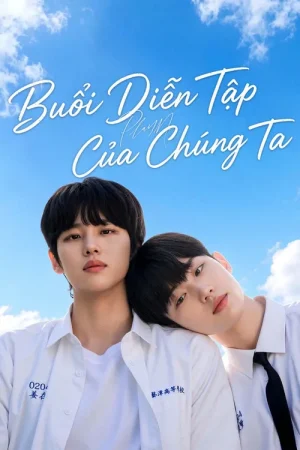 Play Me: Buổi Diễn Tập Của Chúng Ta - Play Me